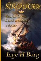 Cover of Sirocco, Storm Over Land and Sea by Inge H. Borg
