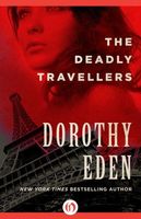 The Deadly Travellers