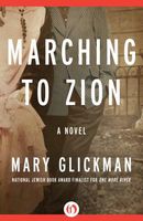 Cover of Marching to Zion by Mary Glickman