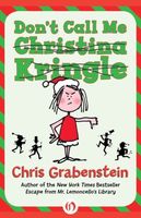 Don't Call Me Christina Kringle