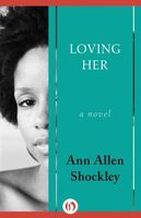 Cover of Loving Her by Ann Allen Shockley