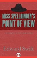 Miss Spellbinder's Point of View