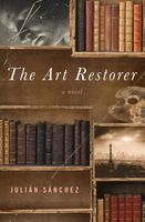 Cover of The Art Restorer by Julian Sanchez