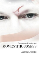 Cover of Momentitiousness by Jason Leclerc