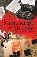 Cover of Manuscript for Murder by B.F. Monachino