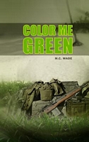 M.C. Wade's Latest Book
