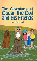 The Adventures of Oscar the Owl and His Friends