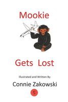 Cover of Mookie Gets Lost by Connie Zakowski