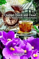 Cover of Quilted Quick and Dead by Barbara E. Moss