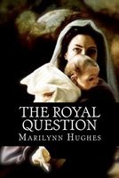 The Royal Question