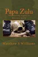 Cover of Papa Zulu by Matthew S. Williams
