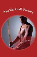 Cover of The War God's Favorite by Kai Bertrand