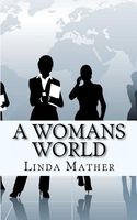 A Womans World