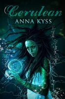 Cover of Cerulean by Anna Kyss