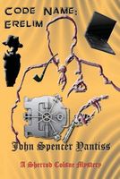 Cover of Code Name: Erelim by John Spencer Yantiss