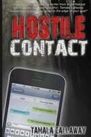 Cover of Hostile Contact by Tamala Callaway
