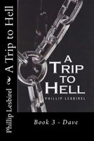 A Trip to Hell Book 3