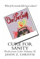Cover of Cure for Sanity by Jason Christie
