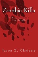 Cover of Zombie Killa by Jason Christie