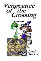 Cover of Vengeance of the Crossing by Jonah Becker