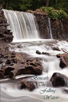 Beneath The Falling Waters