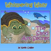 Cover of The Sand Art Secret by Kevin Scott Collier