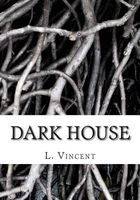 Dark House