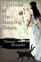 Mistress of the Dancing Bones