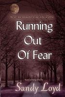 Running Out Of Fear