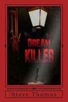 Cover of Dream Killer by Steve Thomas