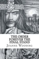 Cover of The Order Forever by Joanne Wooding