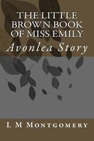 The Little Brown Book of Miss Emily