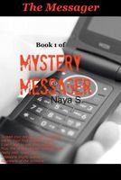 Cover of Mystery Messager by Naya S