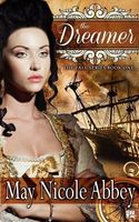 Cover of The Dreamer by May Nicole Abbey