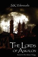 Cover of The Lords of Askalon by S.K. Valenzuela