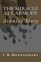 The Miracle at Carmody