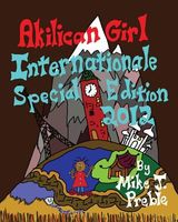 Cover of Akilican Girl Internationale by Mike J. Preble