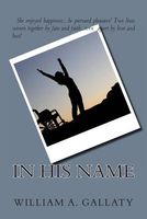 Cover of In His me by William A. Gallaty