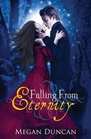 Cover of Falling from Eternity by Megan Duncan