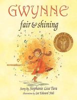 Cover of Gwynne, Fair & Shining by Stephanie Lisa Tara