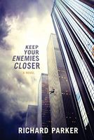 Keep Your Enemies Closer
