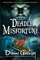 Deadly Misfortune