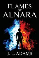 Cover of Flames of Alnara by J.L. Adams
