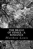 The Bravo of Venice - A Romance