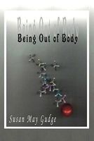 Being Out of Body