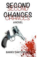Cover of Second Chances by Barry Dantzscher