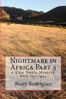 Cover of Nightmare in Africa Part 3 by Rusty Rodriguez