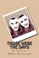 Cover of Those Were The Days by Barry Dantzscher