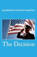 Cover of The Decision by Raymond Vincent Martin