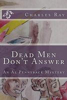 Dead Men Don't Answer